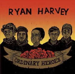 Ordinary Heroes