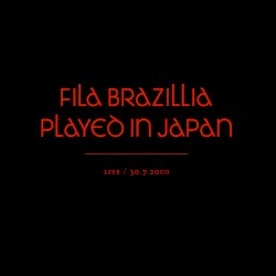 Played in Japan - Live / 30.7.2000