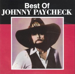 Best of Johnny Paycheck