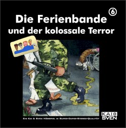 Die Ferienbande, Folge 6: und der kolossale Terror