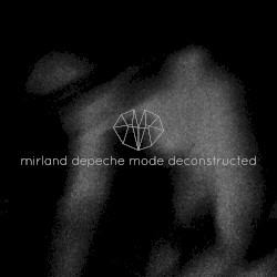 Depeche Mode Deconstructed