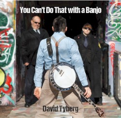 You Can't Do That With A Banjo