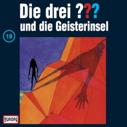 Die drei ??? 18: und die Geisterinsel