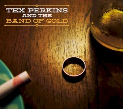 Tex Perkins and the Band of Gold