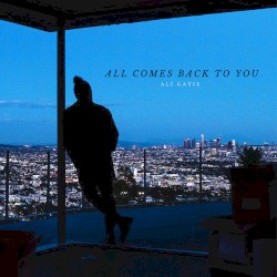 All Comes Back To You