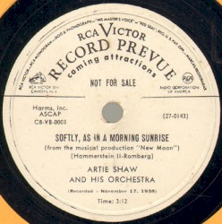 Softly, as in a Morning Sunrise / Rosalie