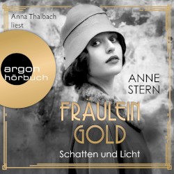 Fräulein Gold: Schatten und Licht