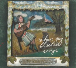 When My Bluebird Sings