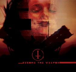 Become the Weapon