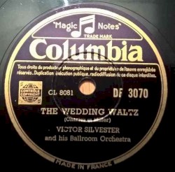 The Wedding Waltz / The More I See You