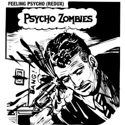 Feeling Psycho (Redux)