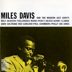 Miles Davis and the Modern Jazz Giants