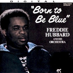 Born to Be Blue
