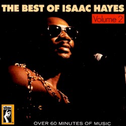 The Best of Isaac Hayes, Volume 2