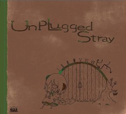 Unplugged Stray