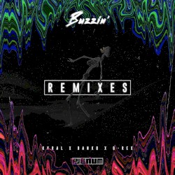 Buzzin’ (remixes)