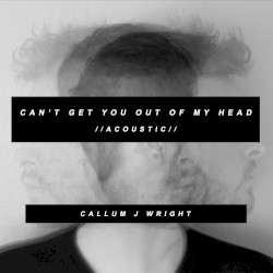 Can’t Get You Out of My Head (acoustic)