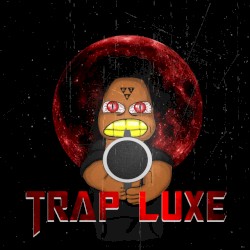Trap Luxe