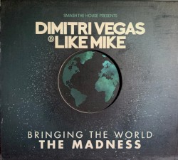 Bringing the World the Madness