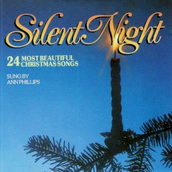 Silent Night: 24 Most Beautiful Christmas Songs