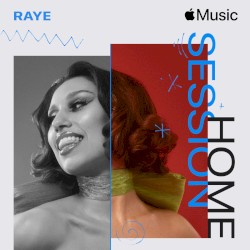 Apple Music Home Session: RAYE