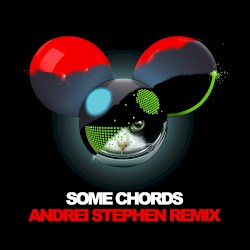 Some Chords (Andrei Stephen remix)