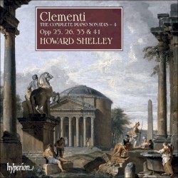 The Complete Piano Sonatas 4: Opp. 25, 26, 33 & 41