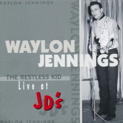 The Restless Kid: Live at JD's