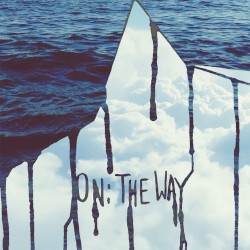 On: The Way