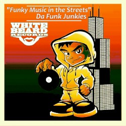 Funky Music in the Streets