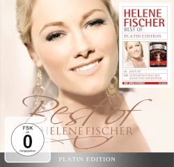 Best of Helene Fischer (Platin Edition)