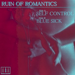 Self Control + Blue Sick