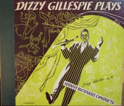 Dizzy Gillespie Plays & Johnny Richards Conducts