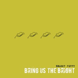 Bring Us the Bright