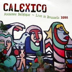 Ancienne Belgique: Live in Brussels 2008