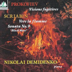 Scriabin: Vers la flamme / Sonata no. 9 / Prokofiev: Visions fugitives