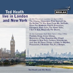 Ted Heath (Live in London and New York)