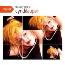 Playlist: The Very Best of Cyndi Lauper