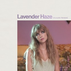 Lavender Haze (acoustic version)