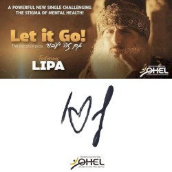 Let It Go! (Dedicated to OHEL)