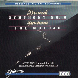 Dvořák: Symphony N°8, Smetana: The Moldau
