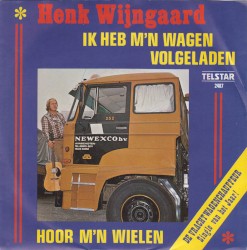 Ik heb m’n wagen volgeladen / Hoor m’n wielen