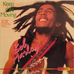 Keep On Moving