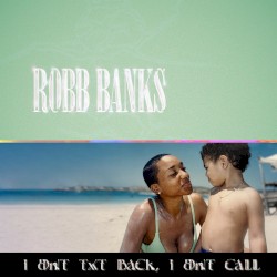 I Dnt txt back, I Dnt call