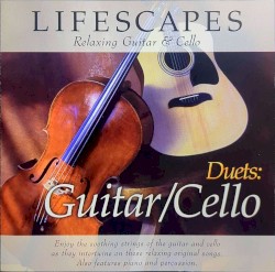 Lifescapes Duets: Guitar / Cello