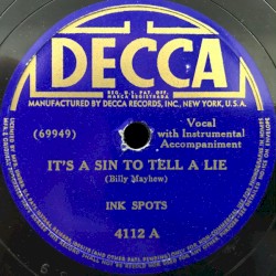 It's a Sin to Tell a Lie / Is It a Sin? (My Loving You)