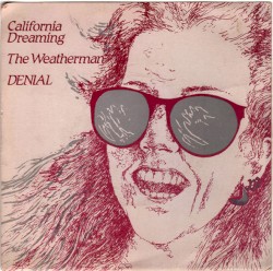 California Dreaming / The Weatherman
