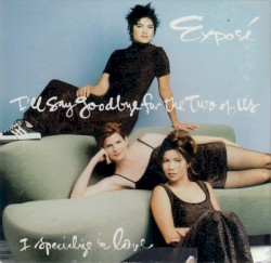 I'll Say Goodbye For The Two Of Us / I Specialize In Love