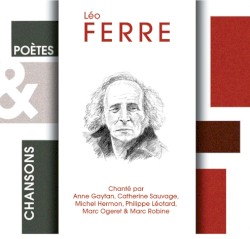 Poètes et Chansons: Léo Ferré
