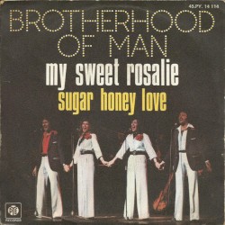 My Sweet Rosalie / Sugar Honey Love